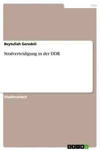 Strafverteidigung in der DDR
