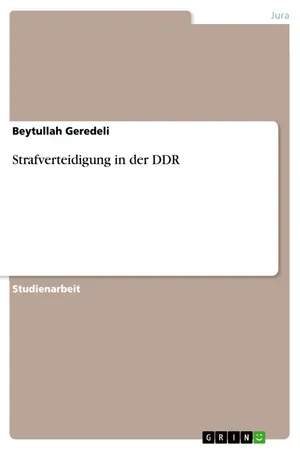 Strafverteidigung in der DDR