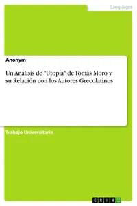 Un Análisis de "Utopía" de Tomás Moro y su Relación con los Autores Grecolatinos_cover