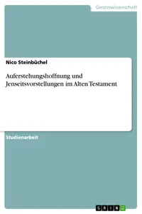 Auferstehungshoffnung und Jenseitsvorstellungen im Alten Testament_cover