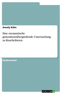 Eine onomastische generationsübergreifende Untersuchung zu Kuscheltieren_cover