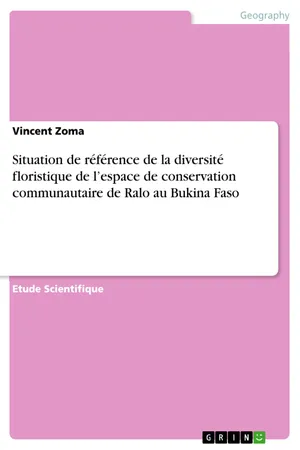 Situation de référence de la diversité floristique de l’espace de conservation communautaire de Ralo au Bukina Faso