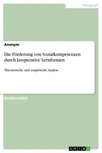 Die Förderung von Sozialkompetenzen durch kooperative Lernformen_cover