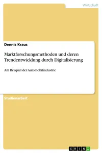 Marktforschungsmethoden und deren Trendentwicklung durch Digitalisierung_cover