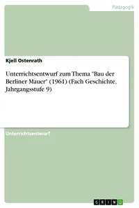 Unterrichtsentwurf zum Thema "Bau der Berliner Mauer_cover
