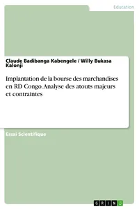 Implantation de la bourse des marchandises en RD Congo. Analyse des atouts majeurs et contraintes_cover