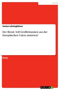 Der Brexit. Soll Großbritannien aus der Europäischen Union austreten?_cover
