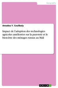 Impact de l'adoption des technologies agricoles améliorées sur la pauvreté et le bien-être des ménages ruraux au Mali_cover