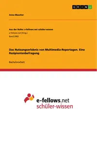 Das Nutzungserlebnis von Multimedia-Reportagen. Eine Rezipientenbefragung_cover