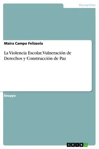 La Violencia Escolar, Vulneración de Derechos y Construcción de Paz_cover