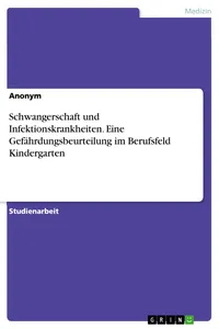 Schwangerschaft und Infektionskrankheiten. Eine Gefährdungsbeurteilung im Berufsfeld Kindergarten_cover