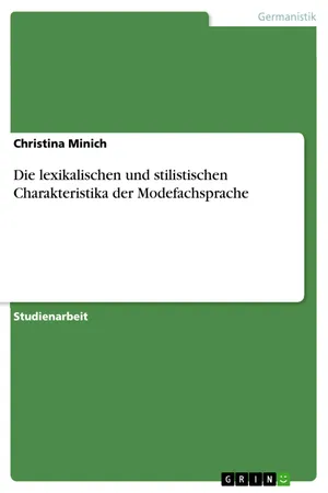 Die lexikalischen und stilistischen Charakteristika der Modefachsprache