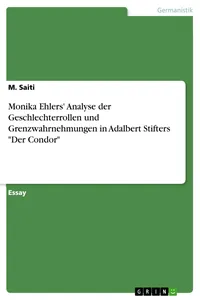 Monika Ehlers' Analyse der Geschlechterrollen und Grenzwahrnehmungen in Adalbert Stifters "Der Condor"_cover