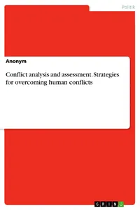 Conflict analysis and assessment. Strategies for overcoming human conflicts_cover