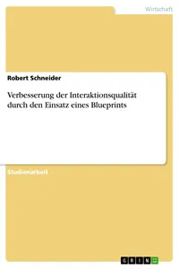 Verbesserung der Interaktionsqualität durch den Einsatz eines Blueprints_cover