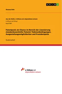 Patentpools als Chance im Bereich der Lizenzierung standardessentieller Patente? Rahmenbedingungen, Ausgestaltungsmöglichkeiten und Praxisbeispiele_cover