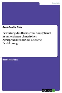 Bewertung des Risikos von Nonylphenol in importierten chinesischen Agrarprodukten für die deutsche Bevölkerung_cover
