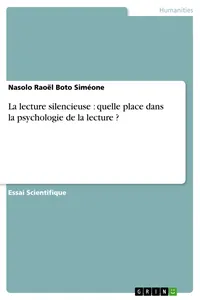 La lecture silencieuse : quelle place dans la psychologie de la lecture ?_cover