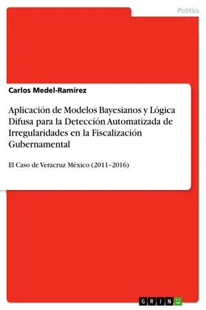 Aplicación de Modelos Bayesianos y Lógica Difusa para la Detección Automatizada de Irregularidades en la Fiscalización Gubernamental