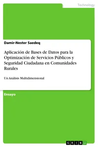 Aplicación de Bases de Datos para la Optimización de Servicios Públicos y Seguridad Ciudadana en Comunidades Rurales_cover
