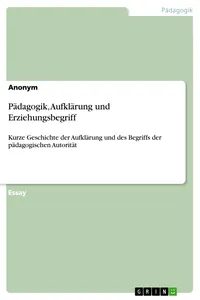 Pädagogik, Aufklärung und Erziehungsbegriff_cover