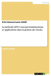 La méthode LIFO. Concepts fondamentaux et applications dans la gestion des Stocks_cover