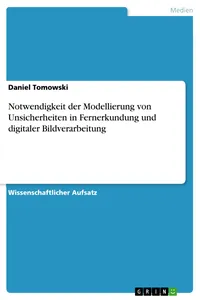 Notwendigkeit der Modellierung von Unsicherheiten in Fernerkundung und digitaler Bildverarbeitung_cover