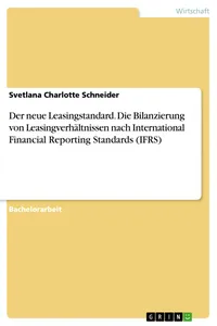 Der neue Leasingstandard. Die Bilanzierung von Leasingverhältnissen nach International Financial Reporting Standards_cover