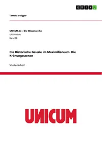 Die Historische Galerie im Maximilianeum. Die Krönungsszenen_cover