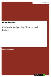 Cat-Bonds. Analyse der Chancen und Risiken_cover