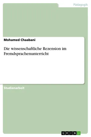 Die wissenschaftliche Rezension im Fremdsprachenunterricht