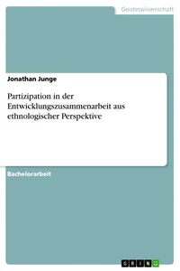 Partizipation in der Entwicklungszusammenarbeit aus ethnologischer Perspektive_cover