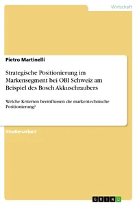 Strategische Positionierung im Markensegment bei OBI Schweiz am Beispiel des Bosch Akkuschraubers_cover