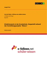 Kinderkonzerte in der Grundschule. Dargestellt anhand des Vermittlungsprojekts "Blanco"_cover
