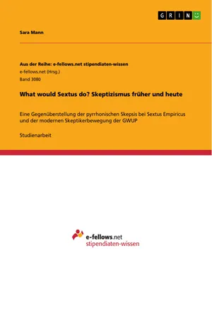 What would Sextus do? Skeptizismus früher und heute