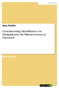 Crowdinvesting. Identifikation von Erfolgsfaktoren für Mikroinvestoren in Österreich_cover