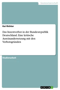 Das Inzestverbot in der Bundesrepublik Deutschland. Eine kritische Auseinandersetzung mit den Verbotsgründen_cover