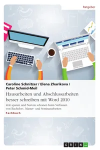 Hausarbeiten und Abschlussarbeiten besser schreiben mit Word 2010_cover