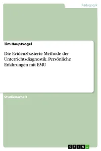 Die Evidenzbasierte Methode der Unterrichtsdiagnostik. Persönliche Erfahrungen mit EMU_cover