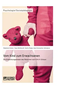 Vom Kind zum Erwachsenen. Die Entwicklungsphasen des Menschen nach Erik H. Erikson_cover