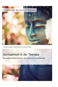 Achtsamkeit in der Therapie. Ein buddhistisches Prinzip in der modernen Psychotherapie_cover