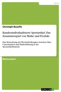 Kundenindividualisierte Sportartikel. Das Zusammenspiel von Marke und Produkt_cover