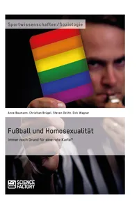 Fußball und Homosexualität. Immer noch Grund für eine rote Karte?_cover