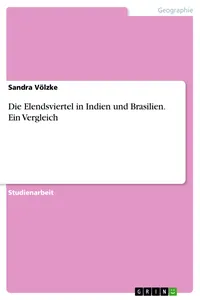 Die Elendsviertel in Indien und Brasilien. Ein Vergleich_cover