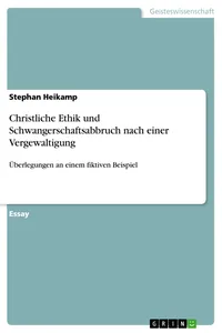 Christliche Ethik und Schwangerschaftsabbruch nach einer Vergewaltigung_cover