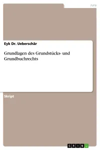 Grundlagen des Grundstücks- und Grundbuchrechts_cover