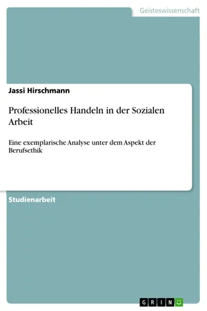 Professionelles Handeln in der Sozialen Arbeit