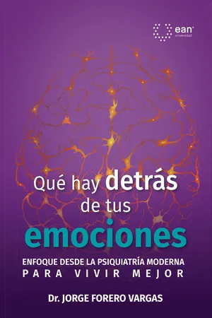 Qué hay detrás de tus emociones