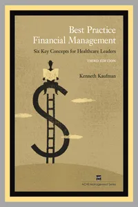 Best Practice Financial Management: Six Key Concepts for Healthcare Leaders, Third Edition_cover