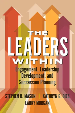 The Leaders Within: Engagement, Leadership Development, and Succession Planning